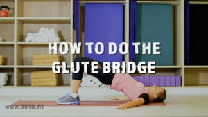 How to do the glute bridge