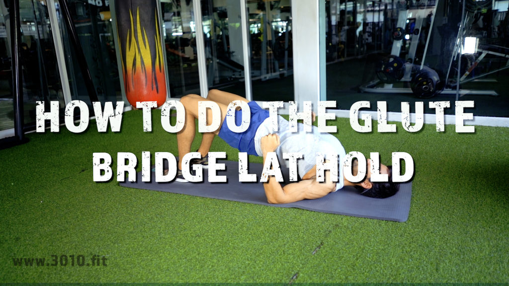 Glute Bridge Lat Holds